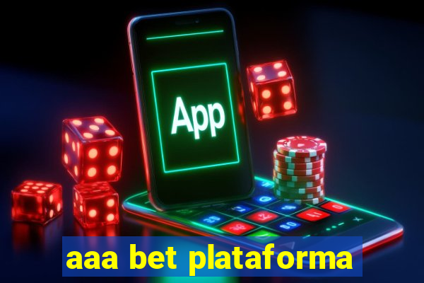 aaa bet plataforma